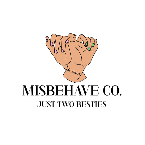 Misbehave Co.